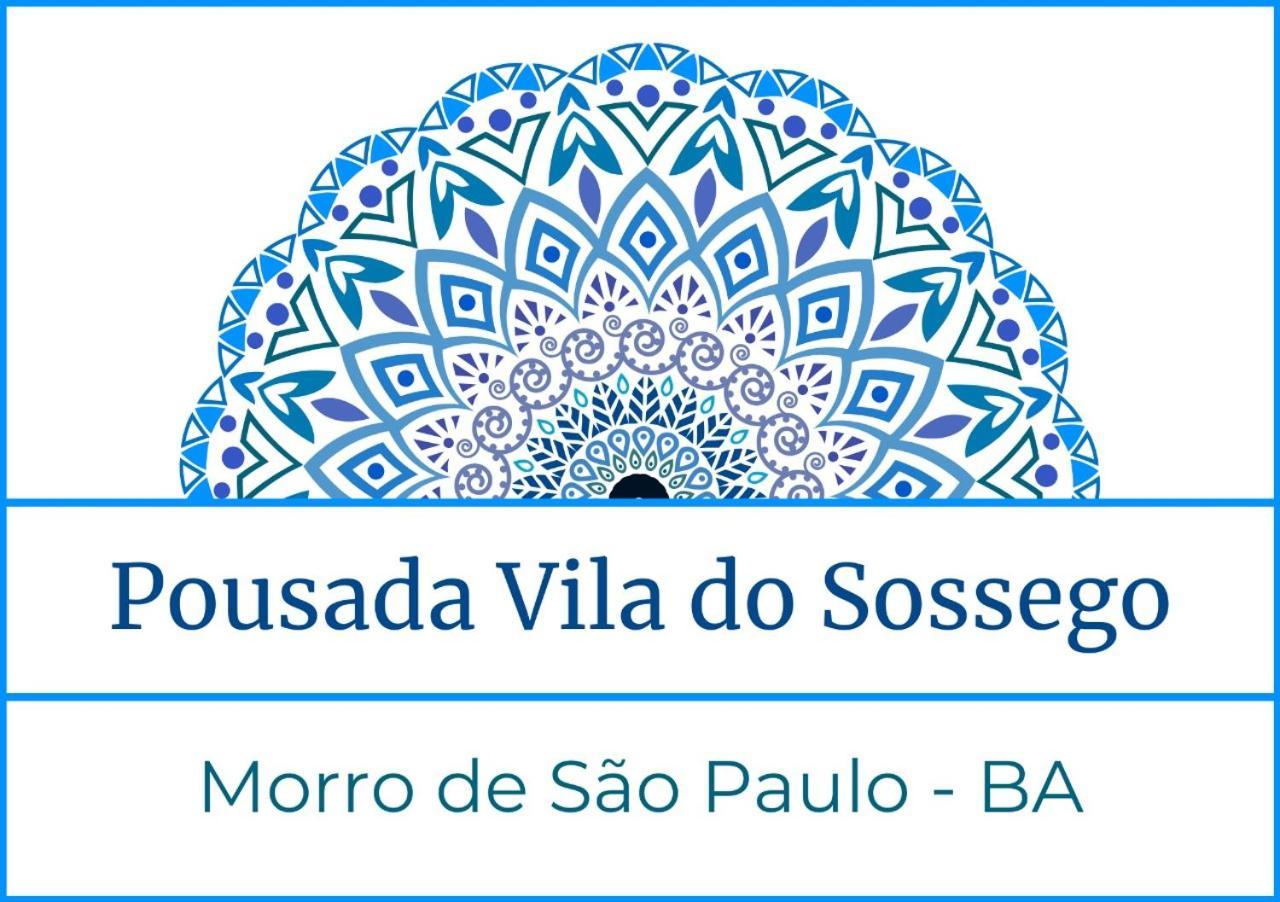 Pousada Vila Do Sossego Morro de São Paulo Exteriér fotografie